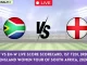 SA-W vs EN-W Live Score Scorecard, 1st T20I, 3rd ODI, England Women tour of South Africa, 2024