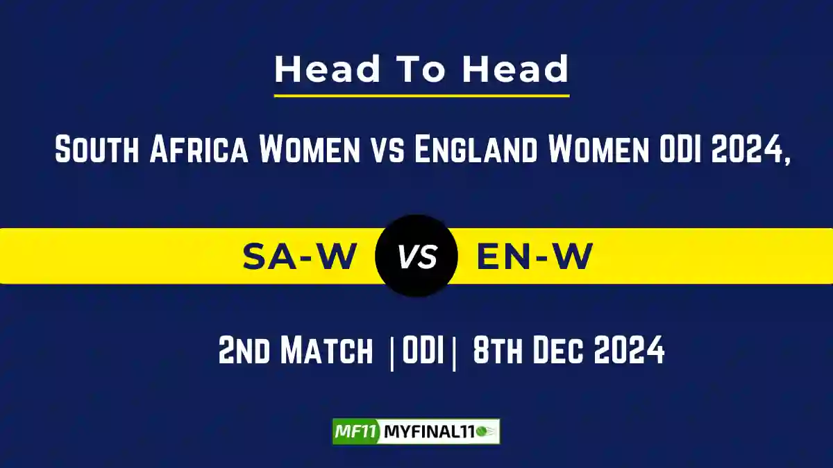 SA-W vs EN-W Player Battle, Head to Head Team Stats, Team Record - South Africa Women vs England Women ODI 2024