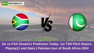 SA vs PAK Dream11 Prediction Today 1st T20I Pitch Report, Playing11 and Stats Pakistan tour of South Africa 2024