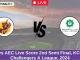 SAF vs AEC Live Score 2nd Semi Final, KCC T20 Challengers A League, 2024