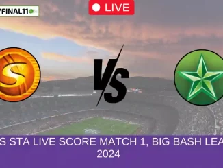 SCO vs STA Live Score Match 1, Big Bash League, 2024