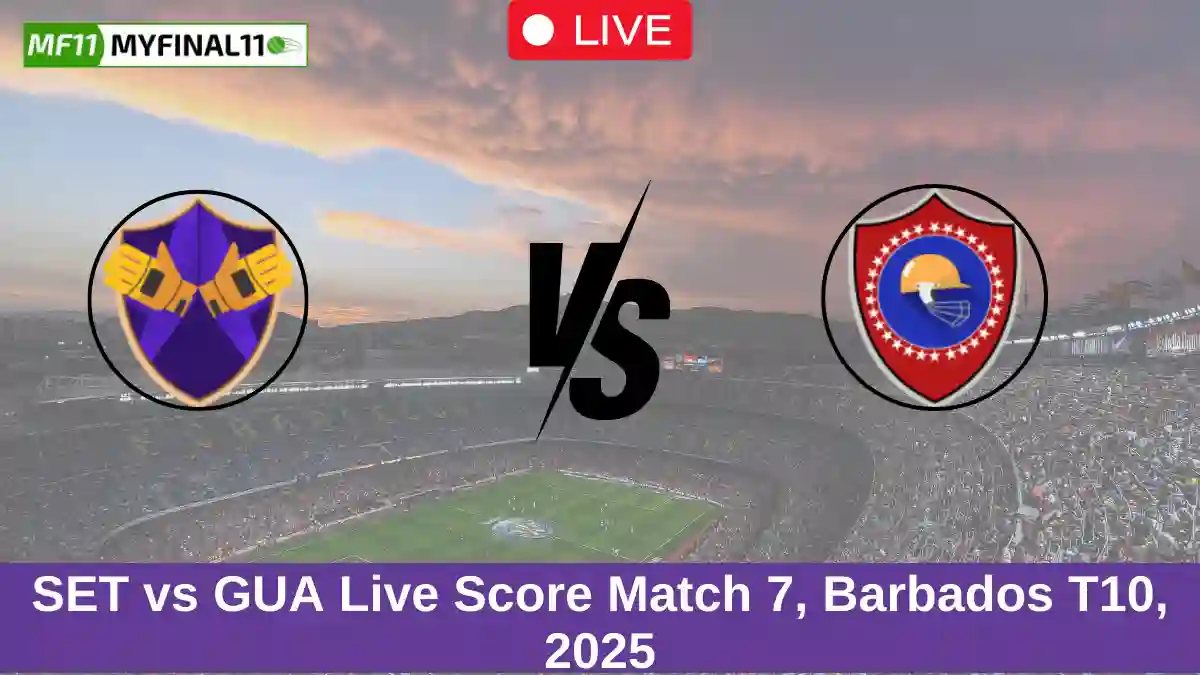 SET vs GUA Live Score Match 7, Barbados T10, 2025