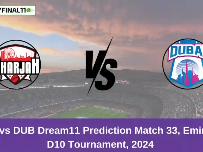 SHA vs DUB Dream11 Prediction Match 33, Emirates D10 Tournament, 2024