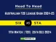 SIX vs STA Player Battle, Head to Head Team Stats, Team Record - Australian T20 League Bash 2024-25