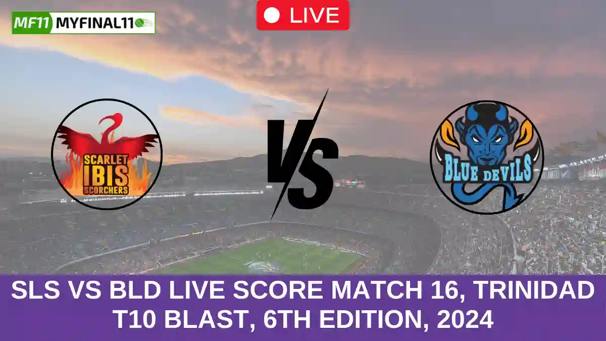 SLS vs BLD Live Score Match 16, Trinidad T10 Blast, 6th Edition, 2024