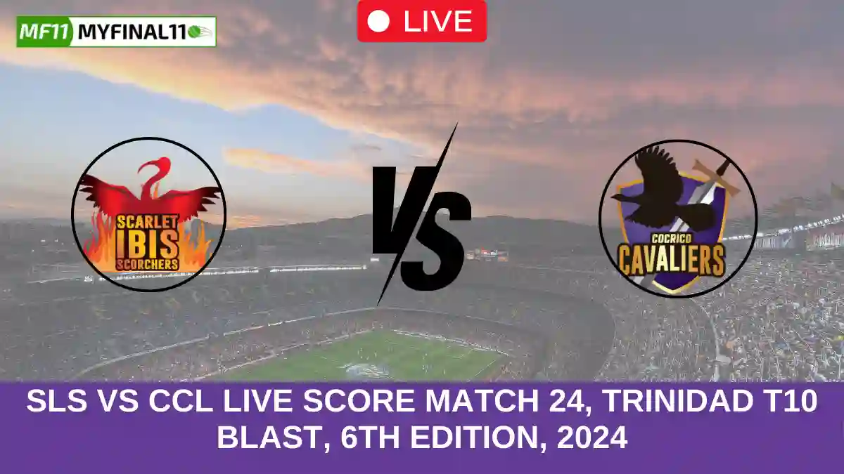 SLS vs CCL Live Score Match 24, Trinidad T10 Blast, 6th Edition, 2024