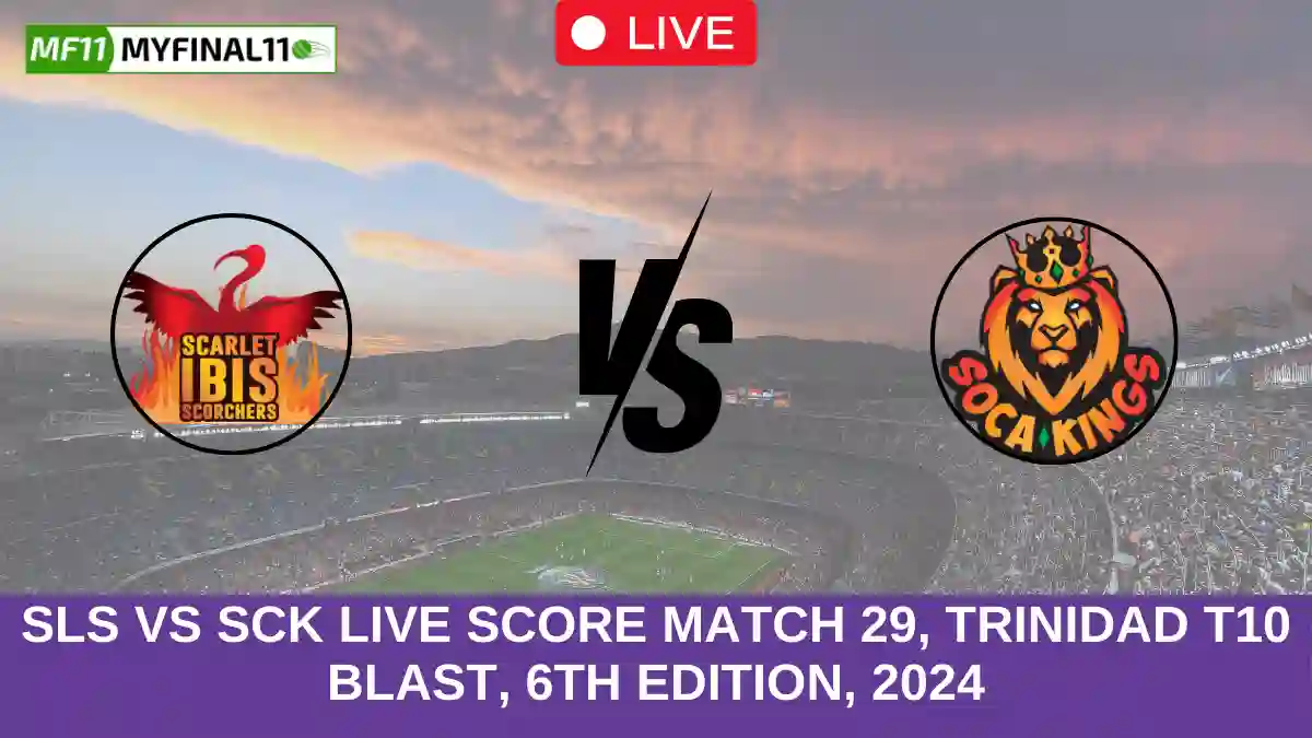 SLS vs SCK Live Score Match 29, Trinidad T10 Blast, 6th Edition, 2024