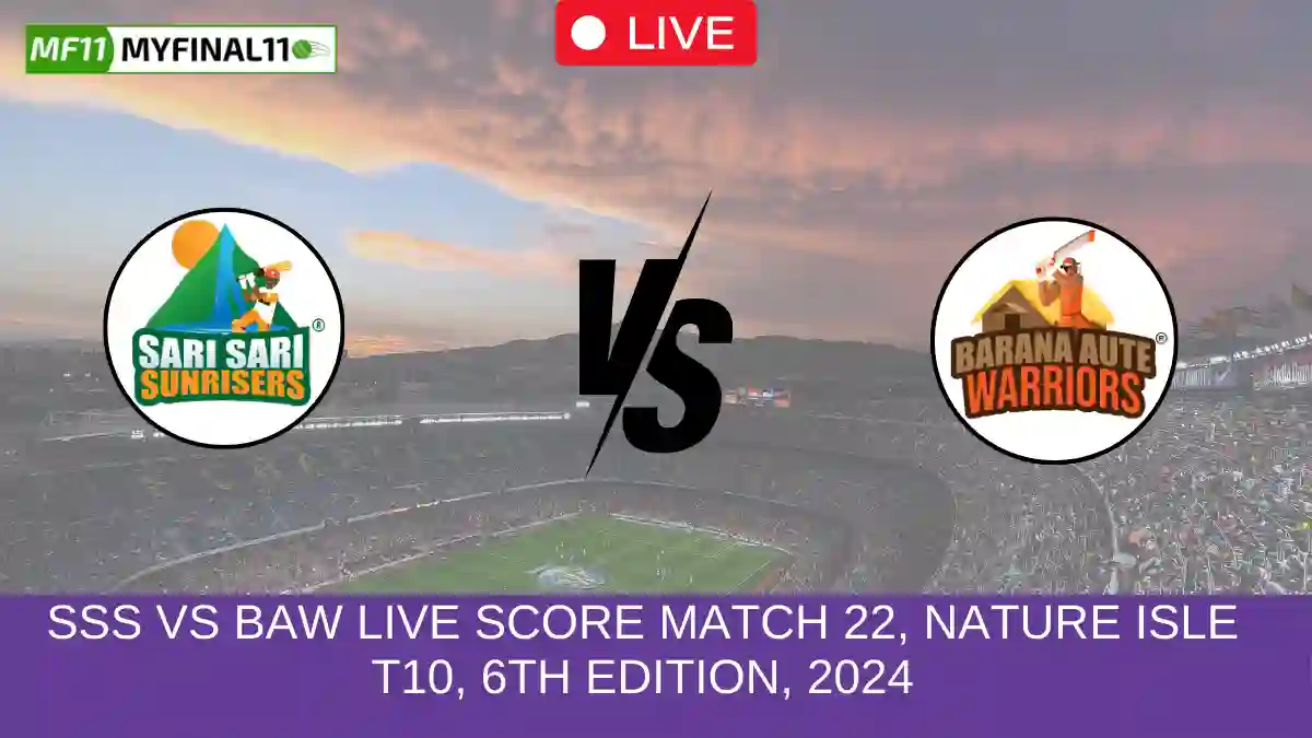 SSS vs BAW Live Score Match 22, Nature Isle T10, 6th Edition, 2024