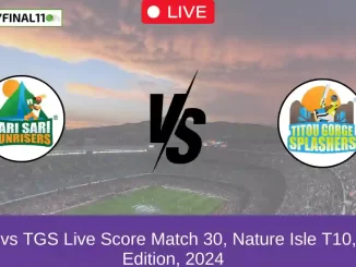 SSS vs TGS Live Score Match 30, Nature Isle T10, 6th Edition, 2024