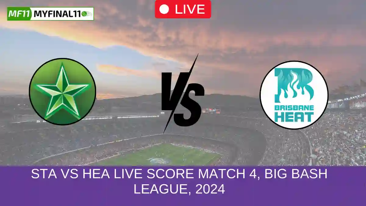 STA vs HEA Live Score Match 4, Big Bash League, 2024 (1)