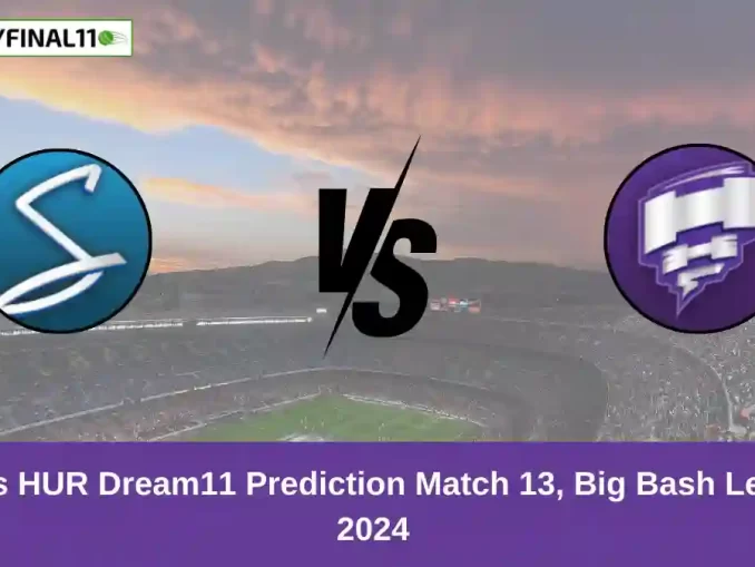 STR vs HUR Dream11 Prediction Match 13, Big Bash League, 2024