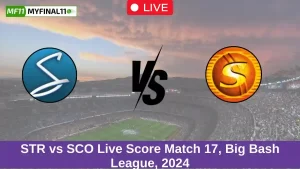 STR vs SCO Live Score Match 17, Big Bash League, 2024