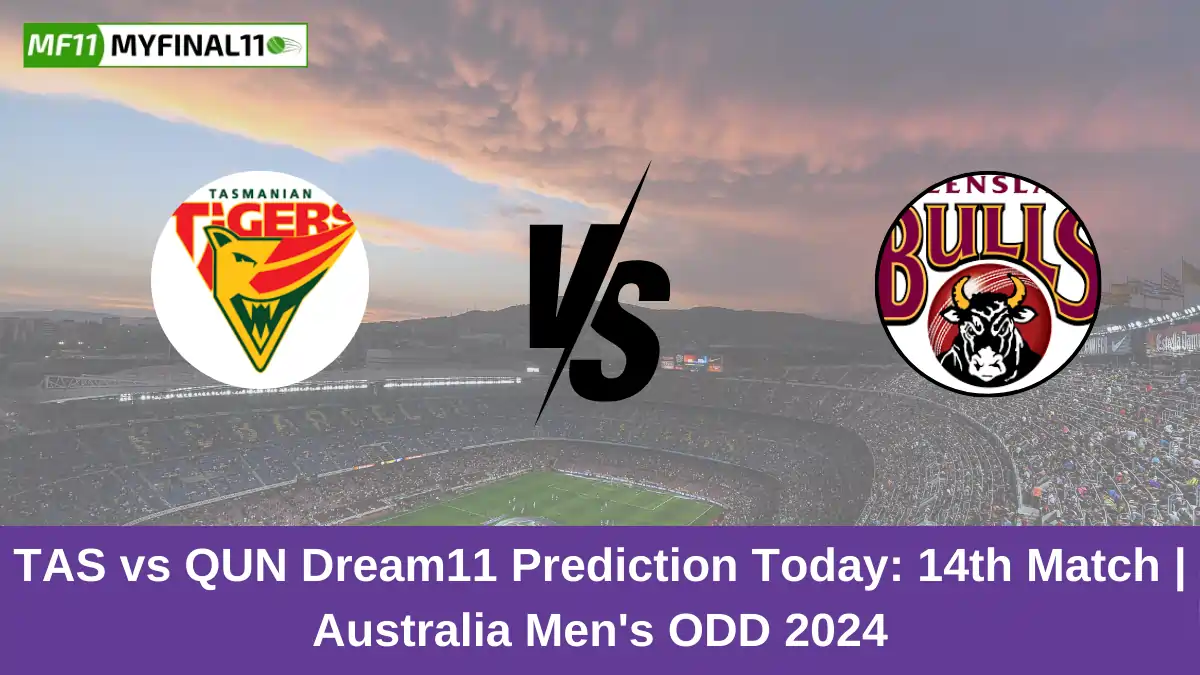 TAS vs QUN Dream11 Prediction Today 14th Match Australia Men's ODD 2024