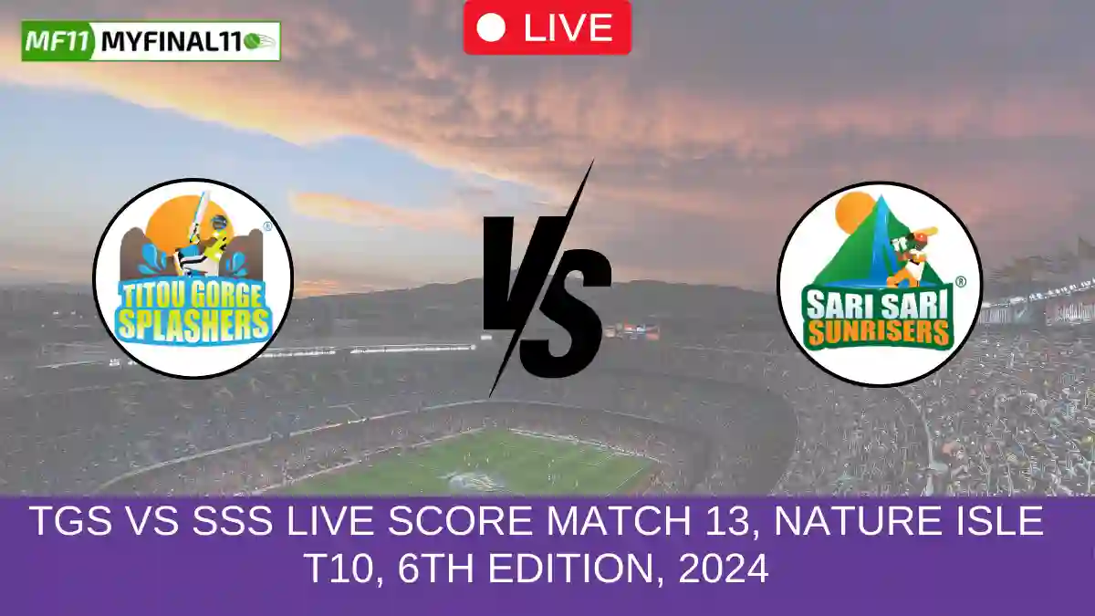 TGS vs SSS Live Score Match 13, Nature Isle T10, 6th Edition, 2024