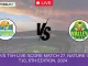 TGS vs TVH Live Score Match 27, Nature Isle T10, 6th Edition, 2024