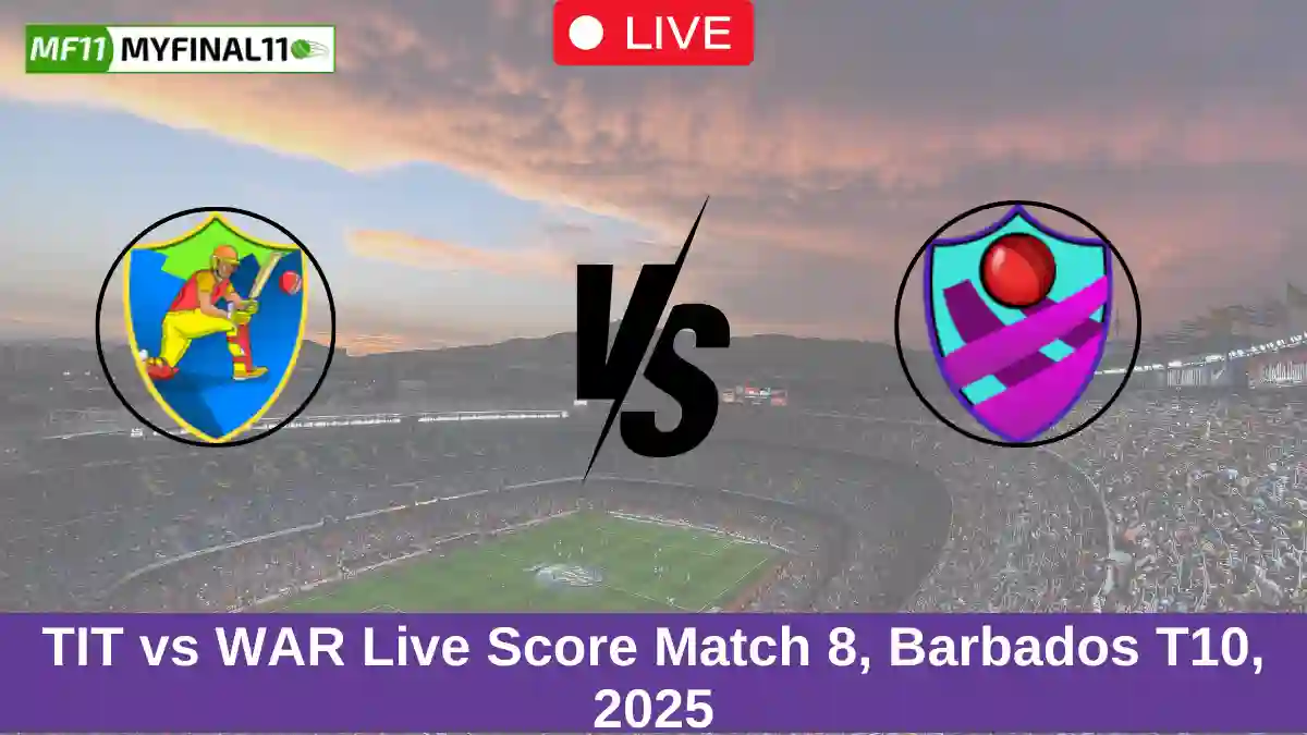 TIT vs WAR Live Score Match 8, Barbados T10, 2025