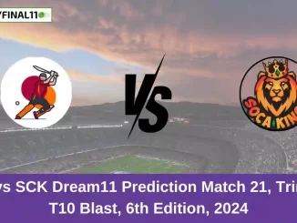 TLS vs SCK Dream11 Prediction Match 21, Trinidad T10 Blast, 6th Edition, 2024