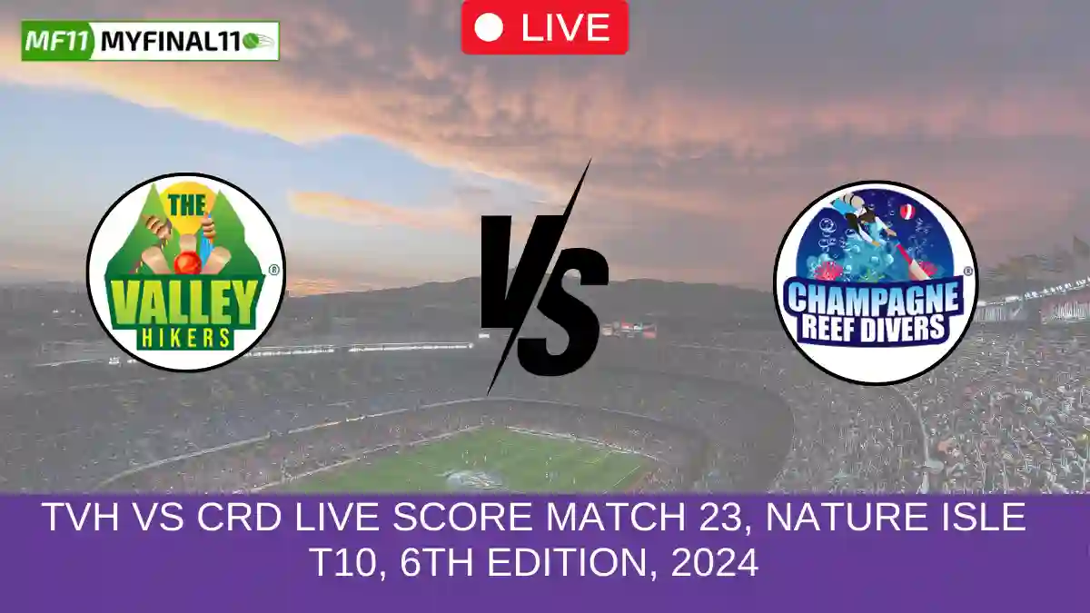 TVH vs CRD Live Score Match 23, Nature Isle T10, 6th Edition, 2024