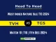 TVH vs TGS Player Battle, Head to Head Team Stats, Team Record