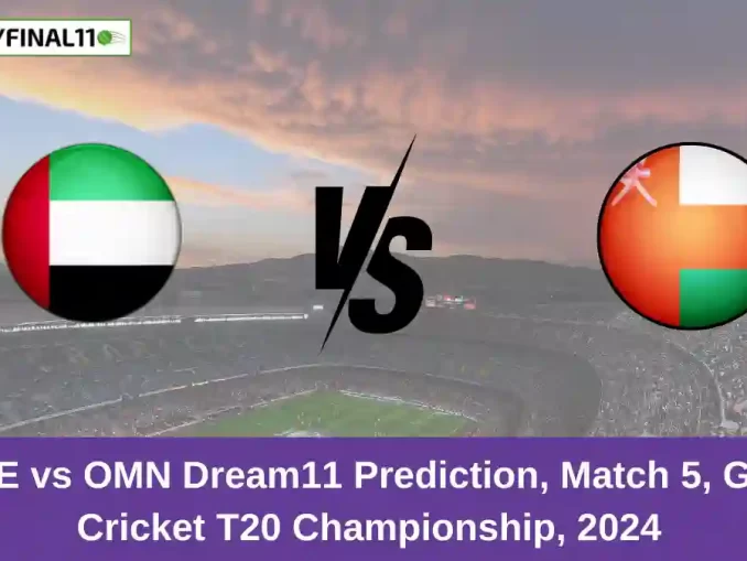 UAE vs OMN Dream11 Prediction, Match 5, Gulf Cricket T20 Championship, 2024