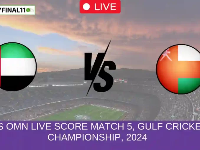 UAE vs OMN Live Score Match 5, Gulf Cricket T20 Championship, 2024