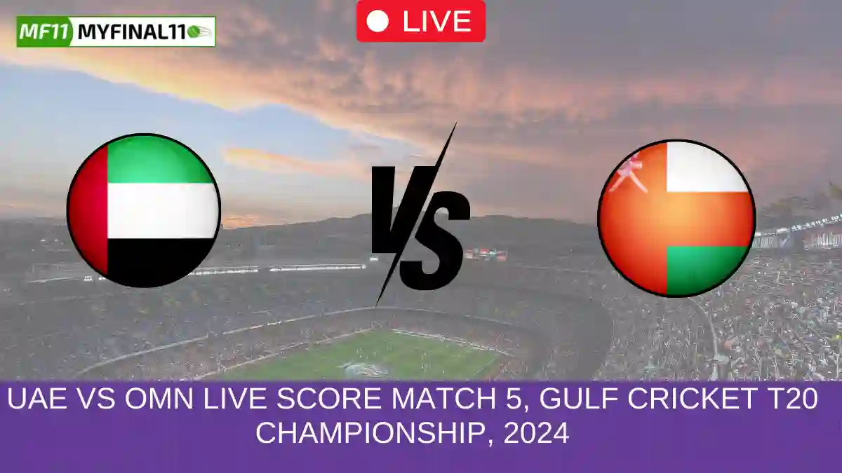 UAE vs OMN Live Score Match 5, Gulf Cricket T20 Championship, 2024