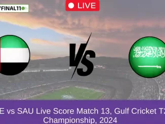 UAE vs SAU Live Score Match 13, Gulf Cricket T20 Championship, 2024