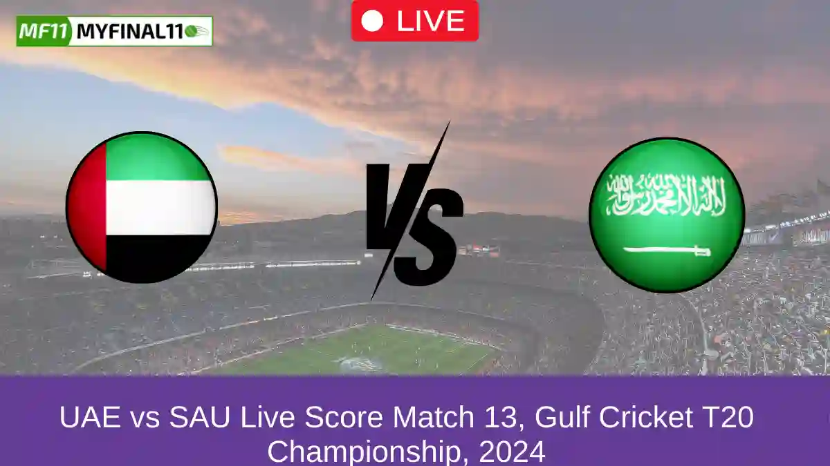 UAE vs SAU Live Score Match 13, Gulf Cricket T20 Championship, 2024