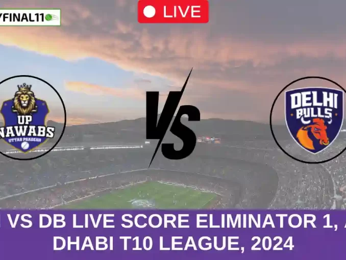 UPN vs DB Live Score Eliminator 1, Abu Dhabi T10 League, 2024