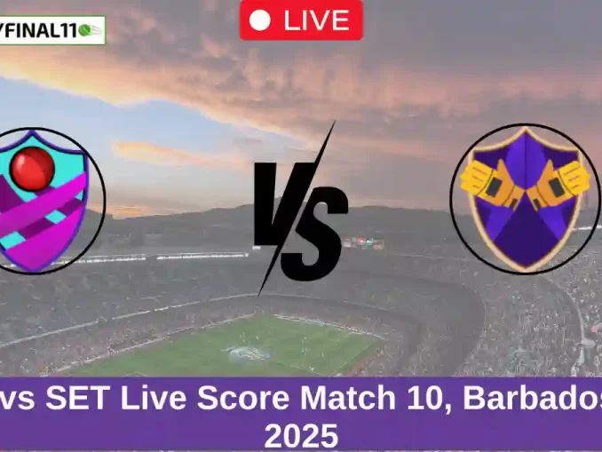 WAR vs SET Live Score Match 10, Barbados T10, 2025