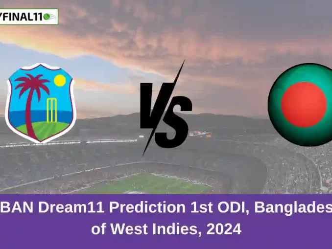 WI vs BAN Dream11 Prediction 1st ODI, Bangladesh tour of West Indies, 2024