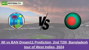 WI vs BAN Dream11 Prediction, 2nd T20I, Bangladesh tour of West Indies, 2024