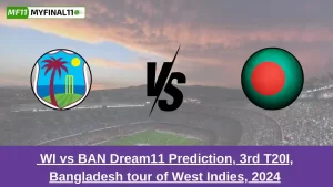 _WI vs BAN Dream11 Prediction, 3rd T20I, Bangladesh tour of West Indies, 2024