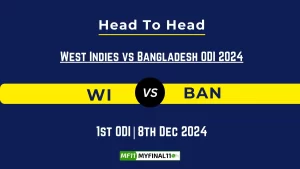 WI vs BAN Player Battle, Head to Head Team Stats, Team Record