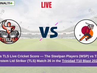 WSP vs TLS Live Score: Scorecard, Ball by Ball Commentary - Match 26, Trinidad T10 Blast 2024