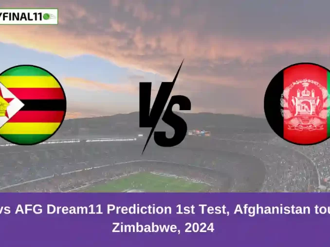 ZIM vs AFG Dream11 Prediction 1st Test, Afghanistan tour of Zimbabwe, 2024