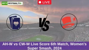 AH-W vs CH-W Live Score 6th Match, Women's Super Smash, 2024