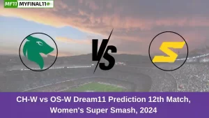 CH-W vs OS-W Dream11 Prediction 12th Match, Women's Super Smash, 2024