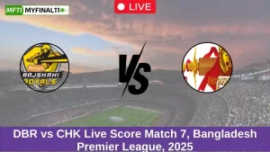 DBR vs CHK Live Score Match 7, Bangladesh Premier League, 2025