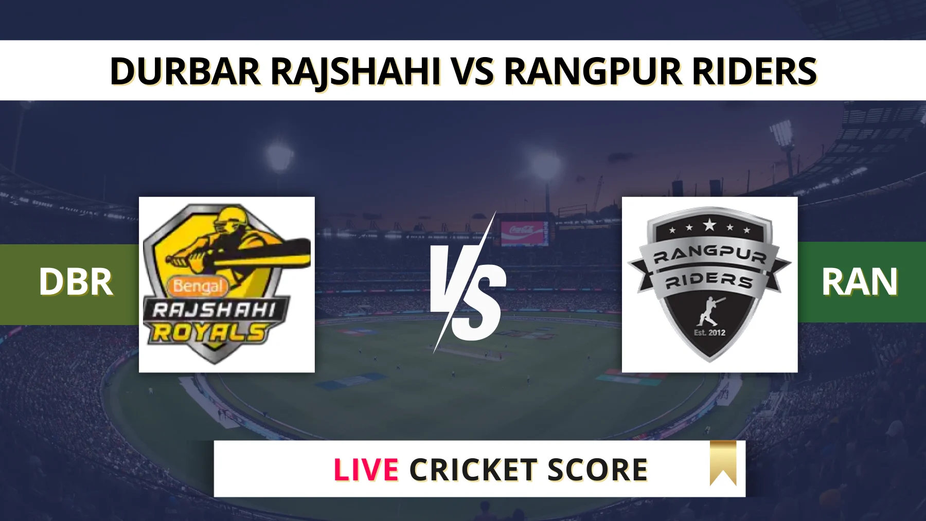 DBR vs RAN Live Score Scorecard, Ball by Ball Commentary Match 31