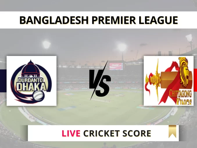 DC v CHK Live Cricket Score, Bangladesh Premier League 2025