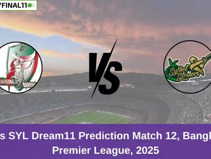 FBA vs SYL Dream11 Prediction Match 12, Bangladesh Premier League, 2025