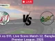 FBA vs SYL Live Score Match 12, Bangladesh Premier League, 2025