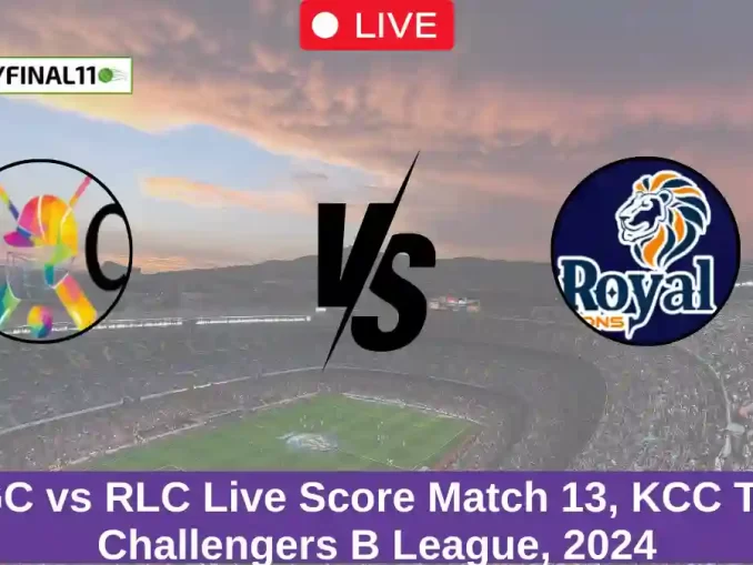 _ GC vs RLC Live Score Match 13, KCC T20 Challengers B League, 2024