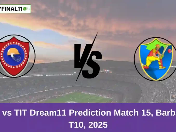 GUA vs TIT Dream11 Prediction Match 15, Barbados T10, 2025