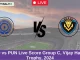 HYD vs PUN Live Score Group C, Vijay Hazare Trophy, 2024