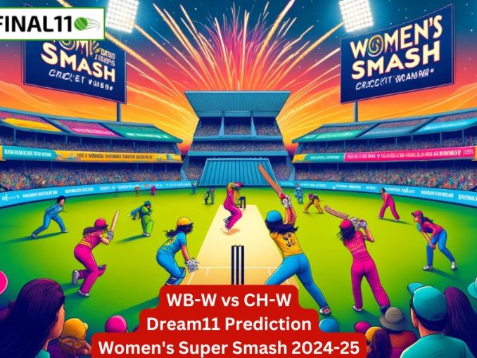 WB-W vs CH-W Match Prediction, 10th Match, Women's Super Smash: Win Prediction, Top Batter & Bowler Tips by MyFinal11