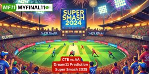 CTB vs AA Match Prediction, 11 Match, Super Smash: Win Prediction, Top Batter & Bowler Tips by MyFinal11