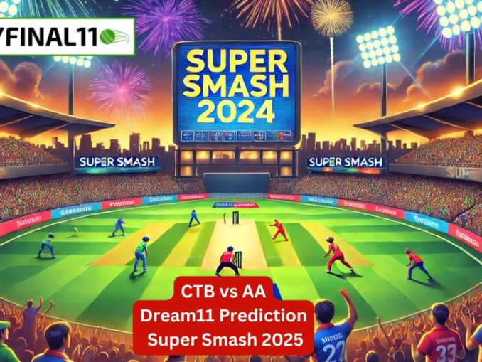 CTB vs AA Match Prediction, 11 Match, Super Smash: Win Prediction, Top Batter & Bowler Tips by MyFinal11