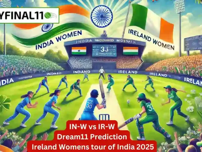 IN-W vs IR-W Match Prediction, 1st ODI Match, Ireland Womens Tour of India: Win Prediction, Top Batter & Bowler Tips by MyFinal11